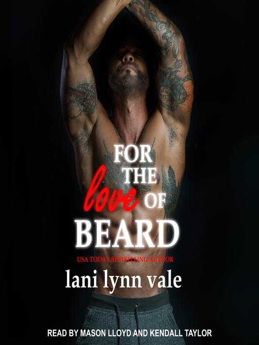 Title details for For the Love of Beard by Lani Lynn Vale - Available